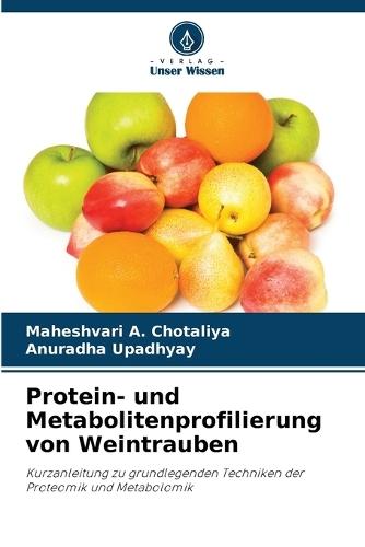 Protein- und Metabolitenprofilierung von Weintrauben
