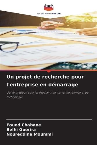 Un projet de recherche pour l'entreprise en démarrage