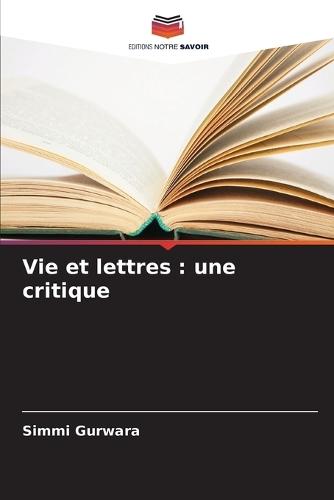 Vie et lettres: une critique