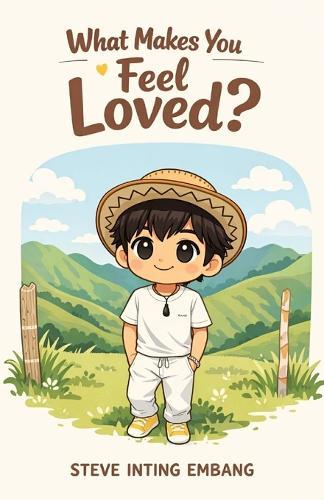 What Makes You Feel Loved?