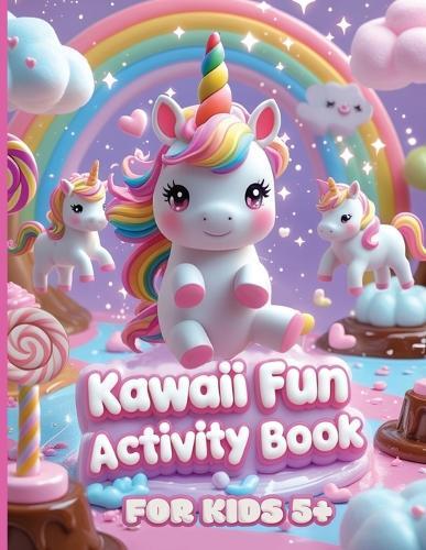 Kawaii Fun Activity Book for Kids 5+