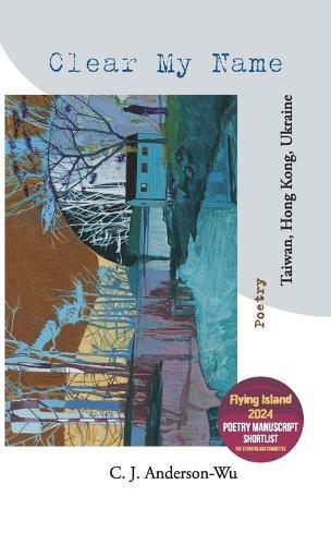 Clear My Name-Taiwan, Hong Kong, Ukraine