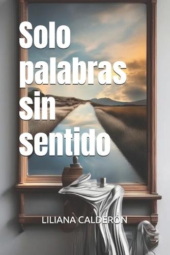 Solo palabras sin sentido