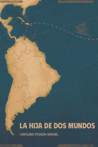 La hija de dos mundos