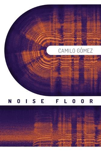 Noise Floor: Stories