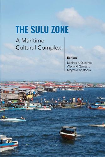 The Sulu Zone: A Maritime Cultural Complex