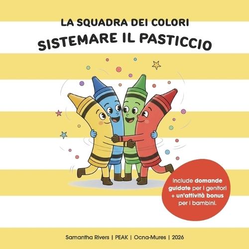 La Squadra dei Colori: Sistemare il Pasticcio