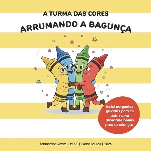 A Turma das Cores: Arrumando a Bagunça