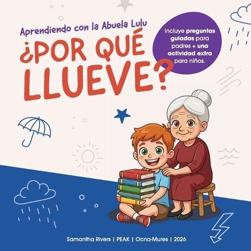 Aprendiendo con la Abuela Lulu: ¿Por qué llueve?