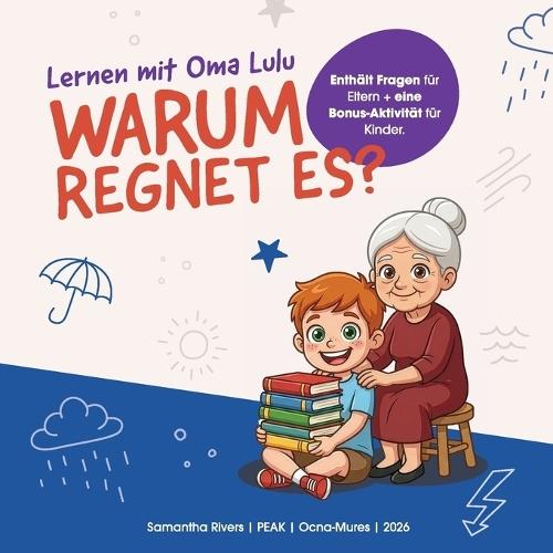 Lernen mit Oma Lulu: Warum regnet es?
