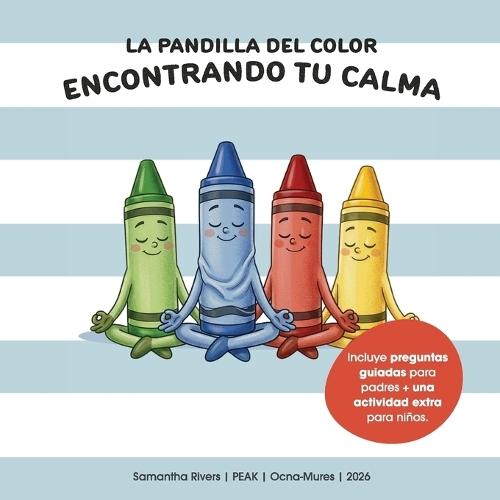La Pandilla del Color: Encontrando tu Calma
