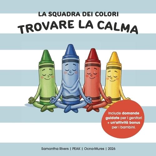 La Squadra dei Colori: Trovare la Calma