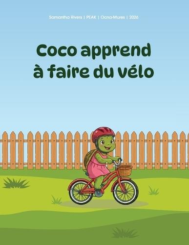 Coco apprend à faire du vélo