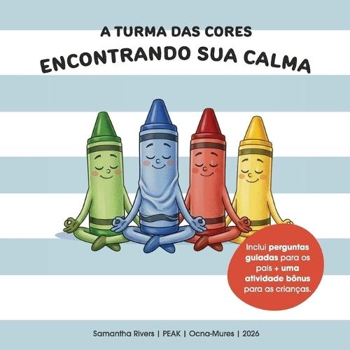 A Turma das Cores: Encontrando sua Calma