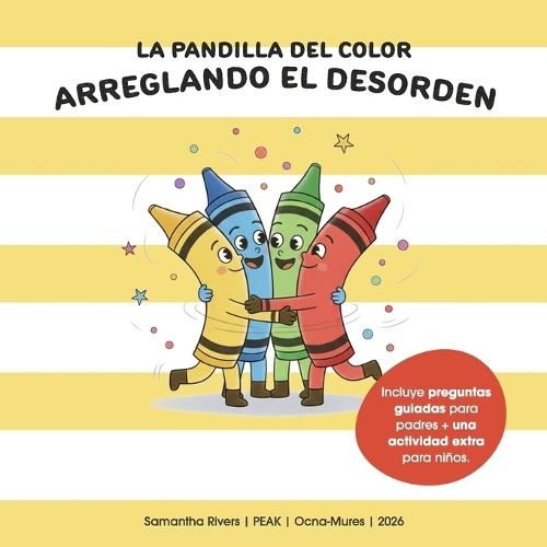 La Pandilla del Color: Arreglando el Desorden