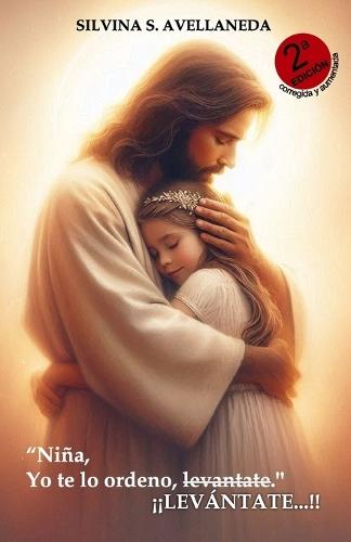 Niña, Yo te lo ordeno, Levántate