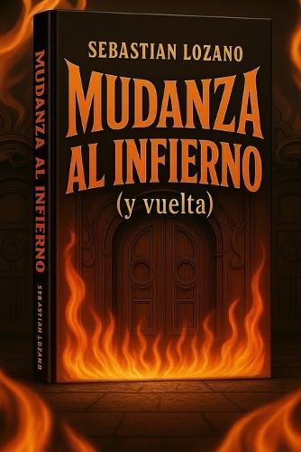 Mudanza al infierno (y vuelta): Manual de ""supervivencia"" en el suelo americano