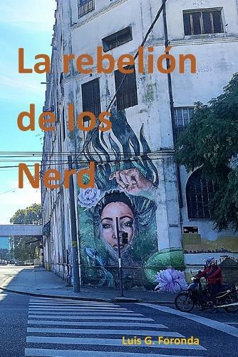La rebelion de los Nerd