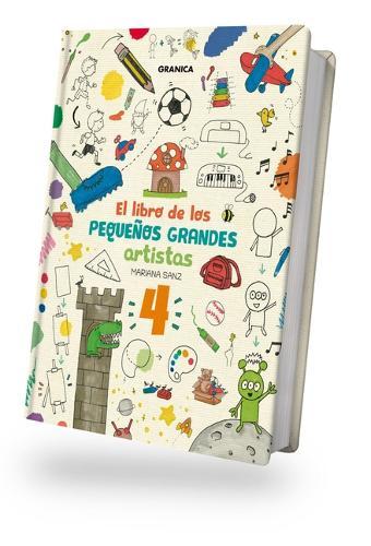 El Libro de Los Pequeños Grandes Artistas 4 / The Book of Little Big Artists 4