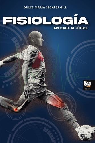 Fisiología Aplicada Al Fútbol