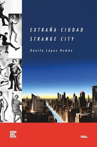 Extraña Ciudad / Strange City