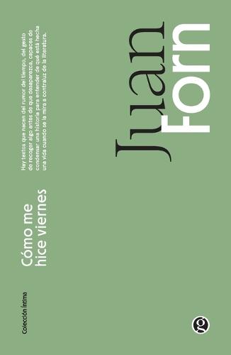 Cómo me hice viernes