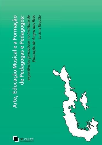 Arte, Educação Musical E A Formação De Pedagogas E Pedagogo