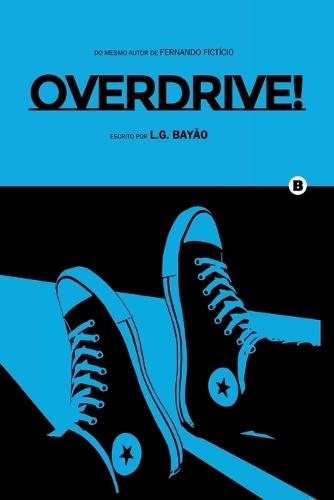 Overdrive!