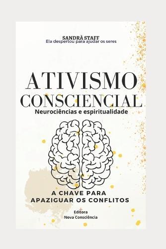Ativismo Consciencial: A Chave para Apaziguar os Conflitos