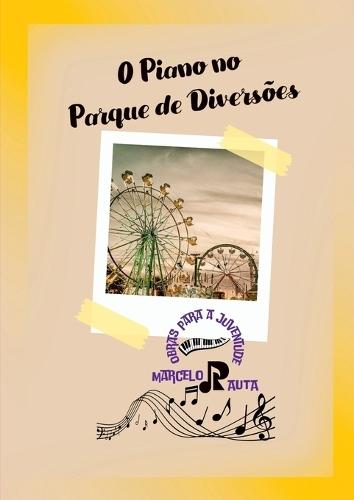 O Piano No Parque De Diversões
