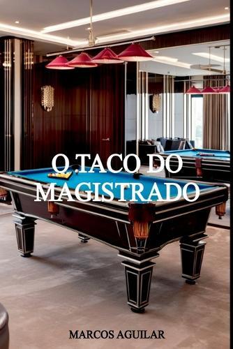O Taco Do Magistrado