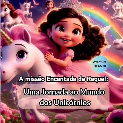 A Miss o Encantada De Raquel