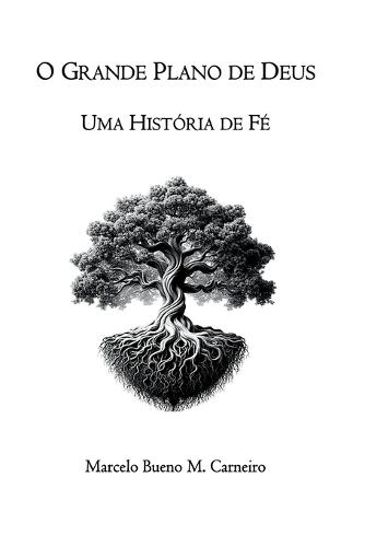 O Grande Plano De Deus