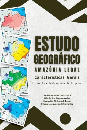 Amazônia Legal - Estudo Geográfico