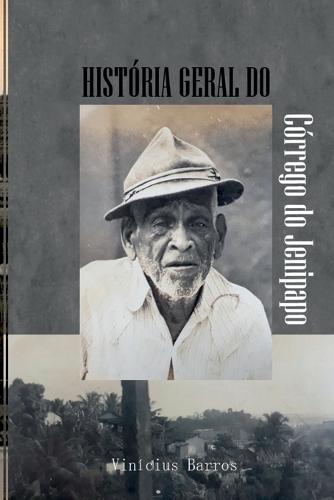 História Geral Do Córrego Do Jenipapo