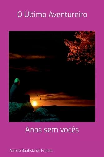 O Último Aventureiro