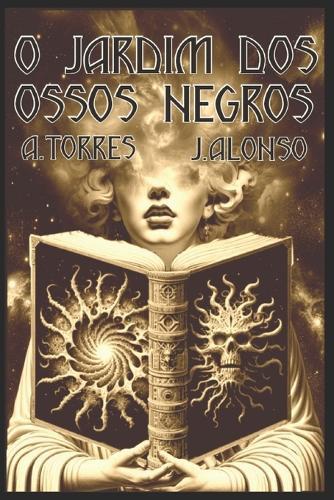 O Jardim dos Ossos Negros