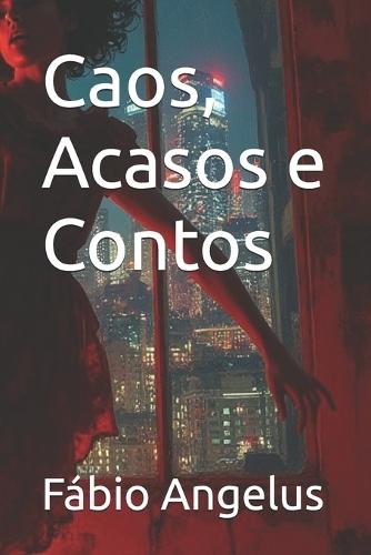 Caos, Acasos e Contos