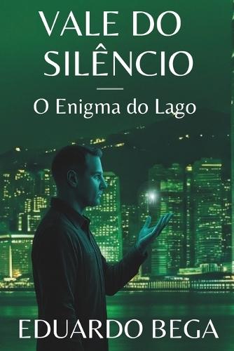 Vale do Silêncio - O Enigma do Lago