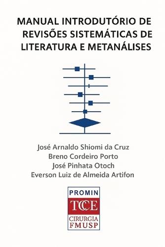 Manual Introdutório de Revisões Sistemáticas de Literatura E Metanálises.