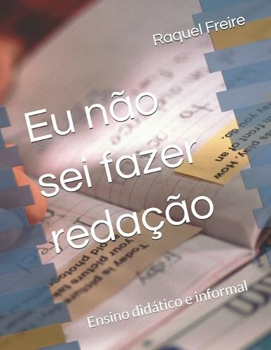 Eu não sei fazer redação: Ensino didático e informal