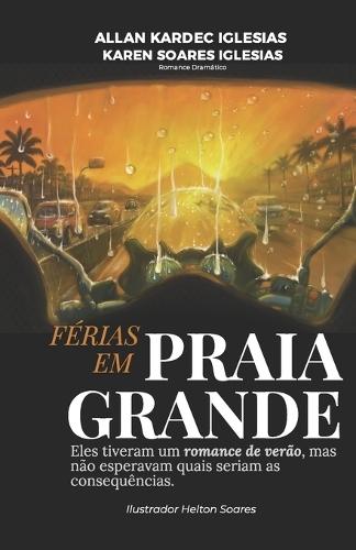 Férias em Praia Grande: Eles tiveram um romance de verão, mas não esperavam quais seriam as consequências