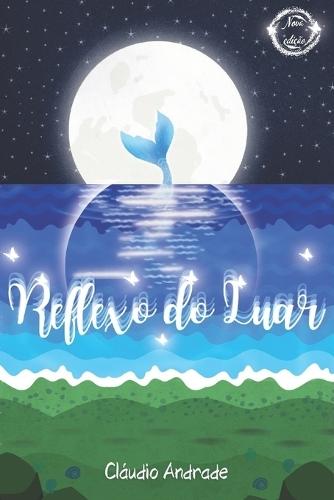Reflexo do Luar: Nova edição