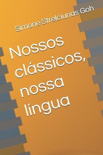 Nossos clássicos, nossa língua
