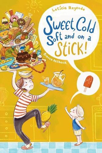 Sweet, Cold, Soft and on a Stick: A Funny and Heartwarming Picture Book About Love and Connection