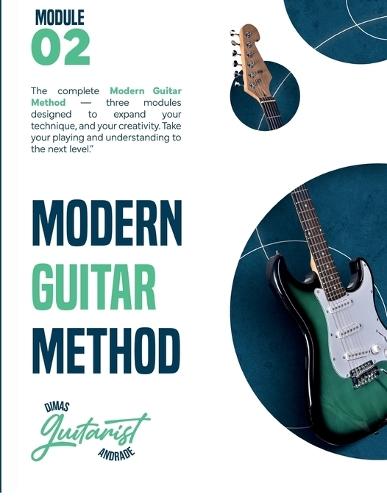 Modern Guitar Method: Module 02