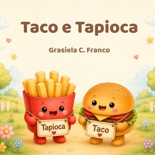 Taco e Tapioca