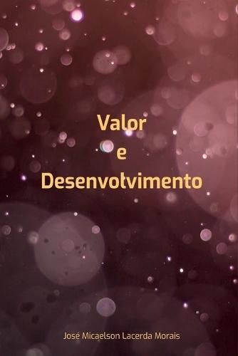 Valor E Desenvolvimento