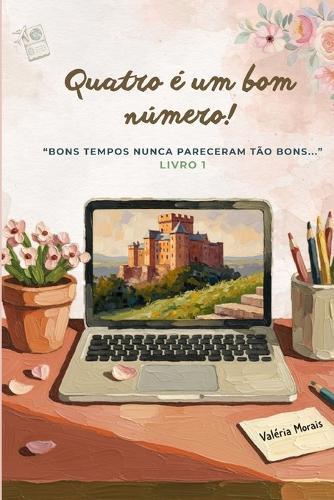 ""Bons tempos nunca pareceram tão bons...""