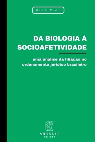 Da Biologia À Socioafetividade